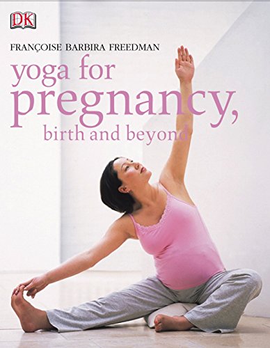 9781405300568: Yoga for Pregnancy, Birth and Beyond