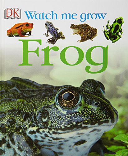 Imagen de archivo de Frog (DK Watch Me Grow) a la venta por WorldofBooks