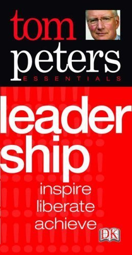 9781405302579: Tom Peters Essentials Leadership inspire, liberate, achieve