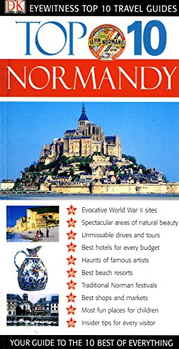 9781405302937: DK Eyewitness Top 10 Travel Guide: Normandy: Eyewitness Travel Guide 2004 (DK Eyewitness Travel Guide)