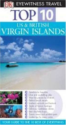 Stock image for DK Eyewitness Top 10 Travel Guide: Virgin Islands: US & British: Eyewitness Travel Guides 2004 (DK Eyewitness Travel Guide) for sale by WorldofBooks
