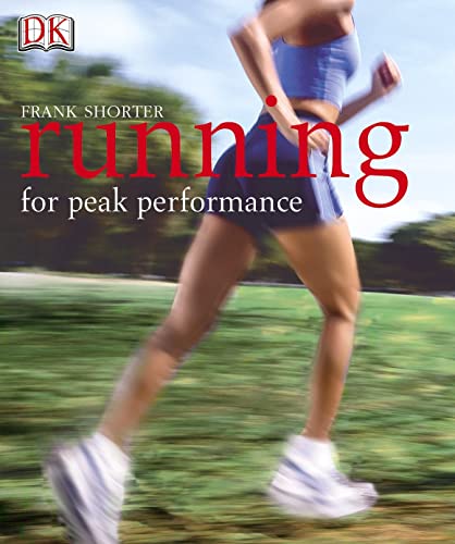 9781405303392: Running for Peak Performance