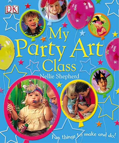 Imagen de archivo de My Party Art Class a la venta por WorldofBooks