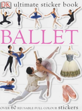 Stock image for Ballet Ultimate Sticker Book for sale by MusicMagpie