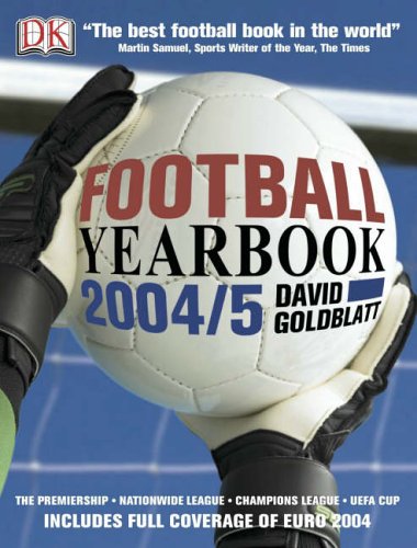 Stock image for Football Yearbook 2004-5: The Complete Guide to the World Game for sale by WorldofBooks