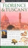 Beispielbild fr Florence and Tuscany (DK Eyewitness Travel Guide) zum Verkauf von Wonder Book