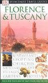 Imagen de archivo de Florence and Tuscany (DK Eyewitness Travel Guide) a la venta por Wonder Book