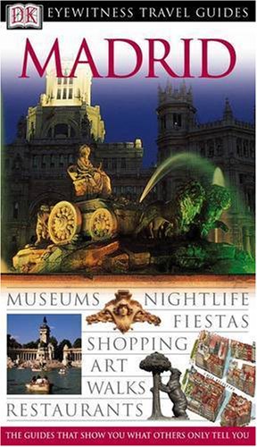 Imagen de archivo de Madrid (DK Eyewitness Travel Guide) a la venta por Reuseabook