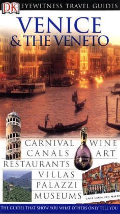 Stock image for DK Eyewitness Travel Guide: Venice & Veneto for sale by WorldofBooks