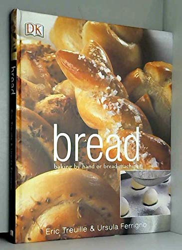 Bread (9781405305112) by Eric Treuille