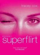 Stock image for Pocket Superflirt for sale by WorldofBooks