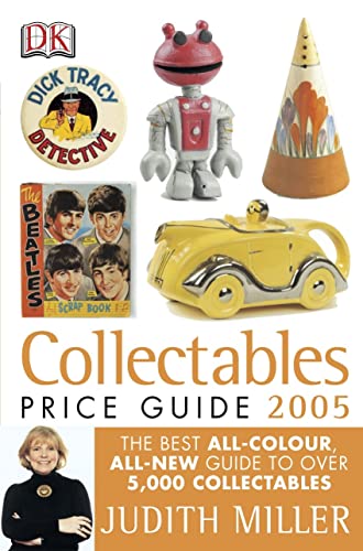 Imagen de archivo de Collectables Price Guide 2005 (Judith Millers Price Guides Series) a la venta por Reuseabook