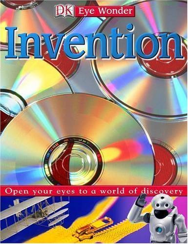 Beispielbild fr Eyewonder: Invention: Open Your Eyes to a World of Discovery zum Verkauf von WorldofBooks