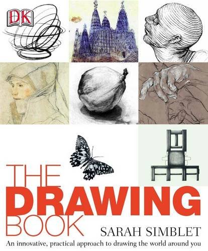 Beispielbild fr The Drawing Book: An innovative, practical approach to drawing the world around you zum Verkauf von WorldofBooks