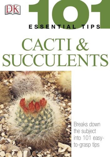 Imagen de archivo de Cacti and Succulents (101 Essential Tips) a la venta por Hawking Books