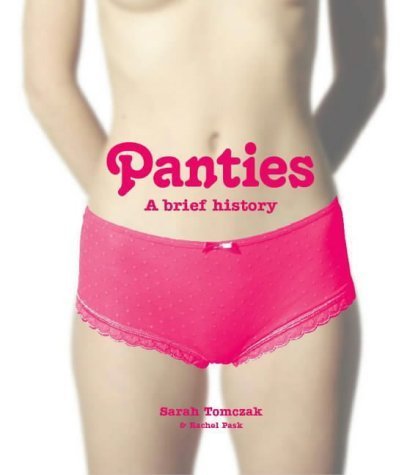 9781405307109: PANTIES: A Brief History