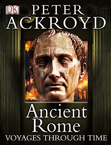 Ancient Rome Voyages Through Time (9781405307345) by Peter Ackroyd