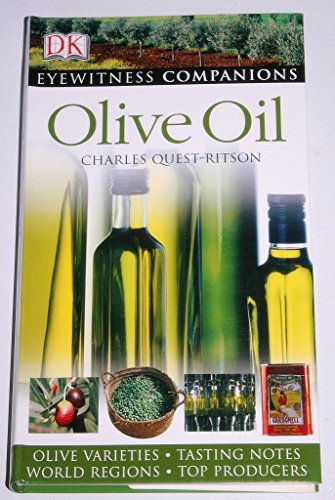 Beispielbild fr Olive Oil: Eyewitness Companions (DK Eyewitness Companion Guide) zum Verkauf von WorldofBooks