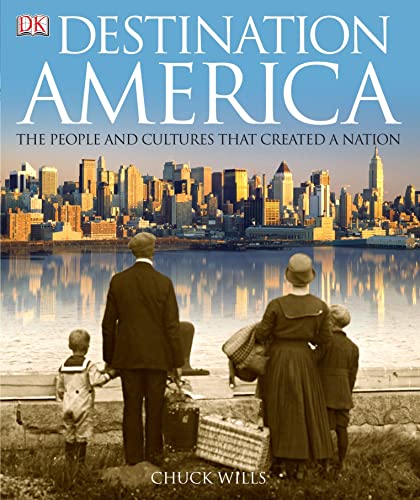 Beispielbild fr Destination America: The people and cultures that created a nation zum Verkauf von WorldofBooks