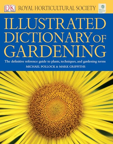 9781405307604: RHS Illustrated Dictionary of Gardening