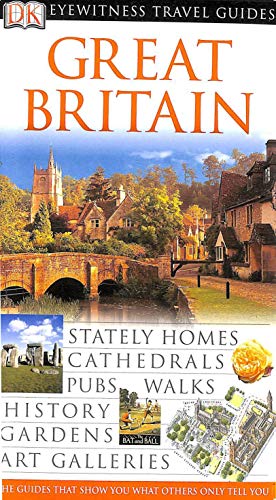 Imagen de archivo de DK Eyewitness Travel Guide: Great Britain a la venta por WorldofBooks