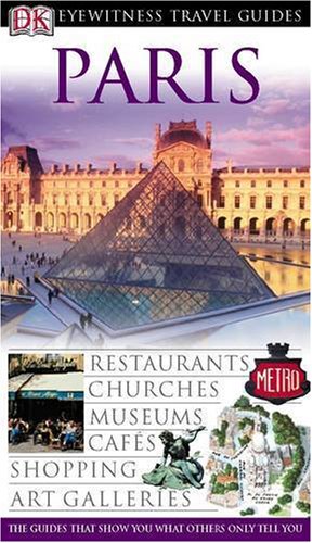 Stock image for DK Eyewitness Travel Guide: Paris for sale by AwesomeBooks