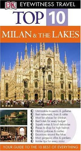 Imagen de archivo de Milan and the Lakes (DK Eyewitness Top 10 Travel Guide) a la venta por AwesomeBooks