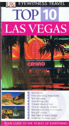 Stock image for DK Eyewitness Top 10 Travel Guide Las Vegas (DK Eyewitness Travel Guide) for sale by AwesomeBooks