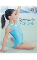 Stock image for Gymnastics School for sale by WorldofBooks