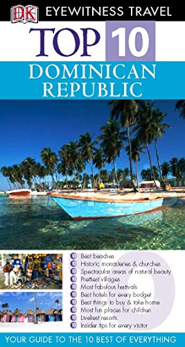 Beispielbild fr DK Eyewitness Top 10 Travel Guide: Dominican Republic zum Verkauf von WorldofBooks