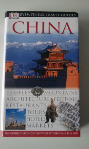 Stock image for DK Eyewitness Travel Guide: China for sale by AwesomeBooks