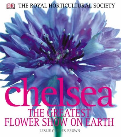 Beispielbild fr RHS Chelsea The Greatest Flower Show on Earth zum Verkauf von WorldofBooks