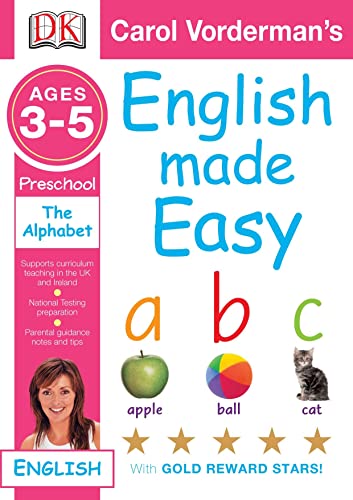 Stock image for English Made Easy The Alphabet Preschool Ages 3-5 (Carol Vorderman's English Made Easy) for sale by AwesomeBooks