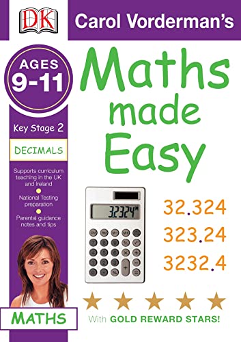 Beispielbild fr Maths Made Easy Decimals Ages 9-11 Key Stage 2 (Carol Vorderman's Maths Made Easy) zum Verkauf von WorldofBooks