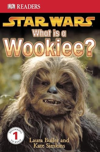 9781405310017: "Star Wars" What is a Wookiee?: Learn About Wookiees and Other Aliens (DK Readers Level 1)