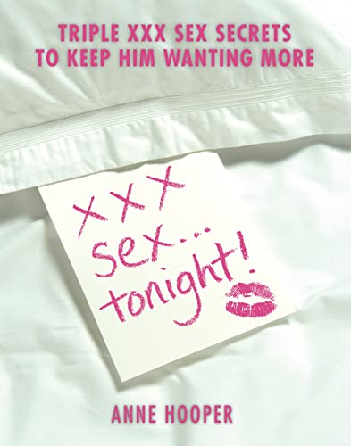 9781405310567: XXX Sex... Tonight