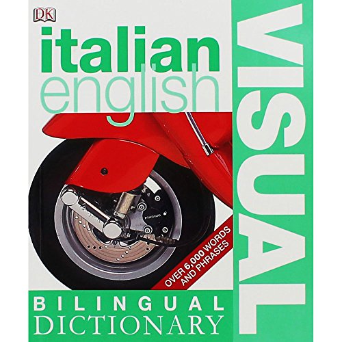 Beispielbild fr Italian-English Bilingual Visual Dictionary (DK Bilingual Dictionaries) zum Verkauf von AwesomeBooks