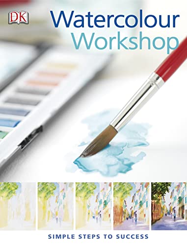 Imagen de archivo de Watercolour Workshop: Simple Steps to Success a la venta por Wonder Book