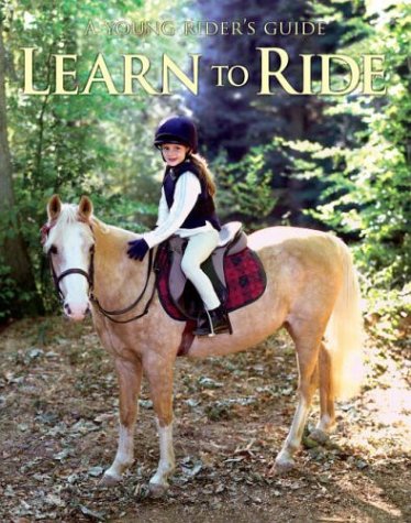 Beispielbild fr Learn to Ride (Young Rider's Guide) zum Verkauf von WorldofBooks