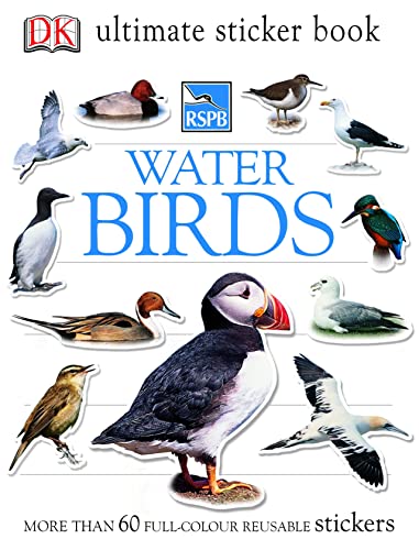 RSPB Water Birds Ultimate Sticker Book (Ultimate Stickers) (9781405311380) by Ben Hoare