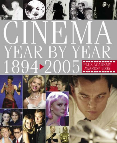 Beispielbild fr Cinema Year by Year 1894-2005 (Film) zum Verkauf von AwesomeBooks