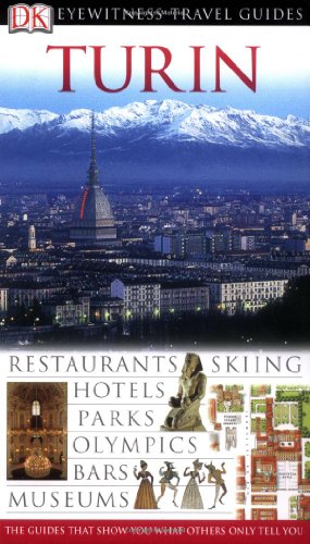 9781405311717: DK Eyewitness Travel Guide: Turin [Lingua Inglese]: Eyewitness Travel Guide 2005