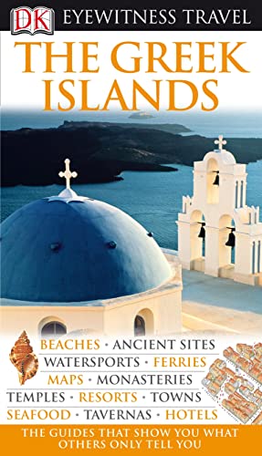 Beispielbild fr DK Eyewitness Travel Guide: The Greek Islands: Eyewitness Travel Guide 2009 zum Verkauf von WorldofBooks