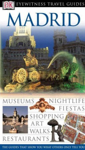 Beispielbild fr DK Eyewitness Travel Guide: Madrid zum Verkauf von AwesomeBooks