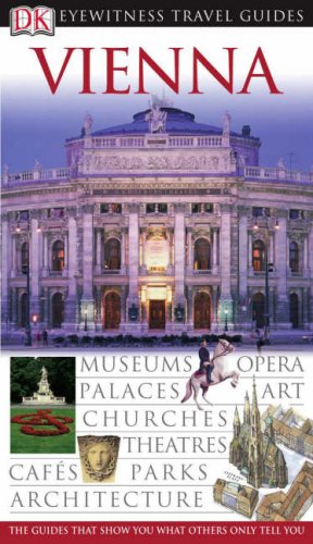 9781405311977: Vienna: Eyewitness Travel Guide 2005 [Lingua Inglese]