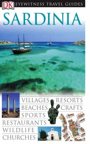 Beispielbild fr DK Eyewitness Travel Guide: Sardinia: Eye Witness Guides zum Verkauf von WorldofBooks