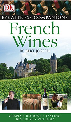 9781405312127: French Wine: Eyewitness Companions