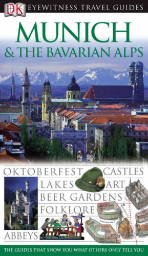Beispielbild fr Munich and the Bavarian Alps (DK Eyewitness Travel Guide) zum Verkauf von Reuseabook