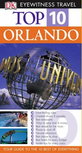 Stock image for DK Eyewitness Top 10 Travel Guide: Orlando (DK Eyewitness Travel Guide) for sale by WorldofBooks