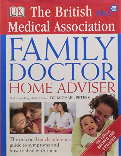 Beispielbild fr BMA Family Doctor Home Adviser zum Verkauf von AwesomeBooks